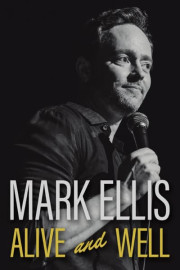 Mark Ellis: Alive & Well