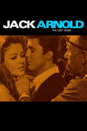 Jack Arnold: The Lost Years