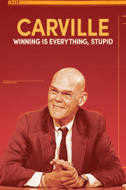 Carville: Winning Is Everything, Stupid!