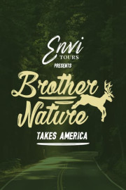 Brother Nature Takes America