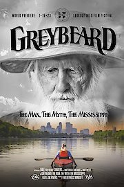 Greybeard: The Man, the Myth, the Mississippi