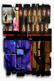 Secrets Lies and Alibis