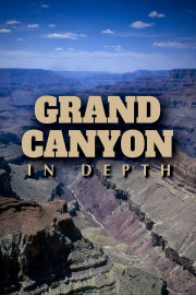 Grand Canyon In Depth