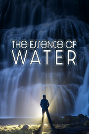 The Essence of Water