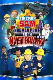 Fireman Sam: Norman Price and the Mystery in the Sky