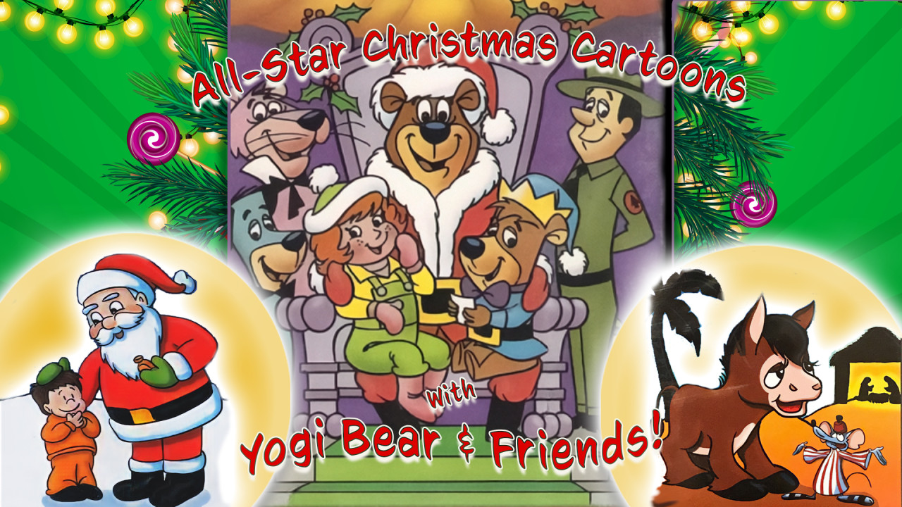 All-Star Christmas Cartoons With Yogi Bear & Friends