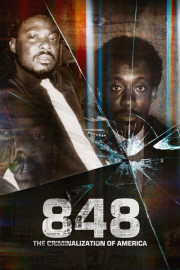848: The Criminalization of America