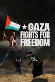 Gaza Fights for Freedom