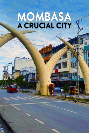 Mombasa: A Crucial City