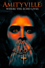 Amityville: Where the Echo Lives