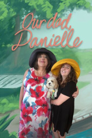 Our dad, Danielle