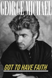 George Michael: Got To Have Faith