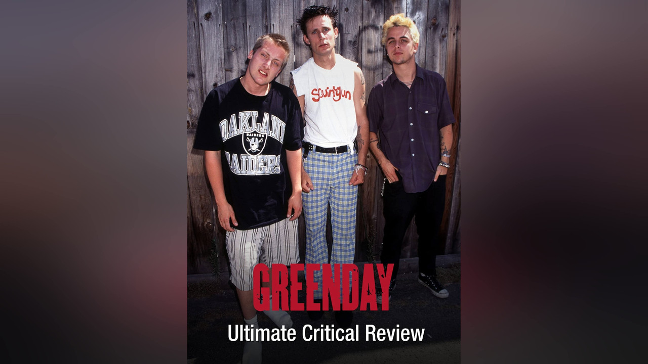 Green Day: Ultimate Critical Review