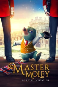 Master Moley: By Royal Invitation