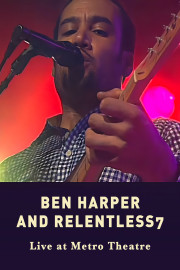 Ben Harper & Relentless 7 Live at Metro Theatre