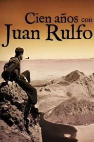 Cien anos con Juan Rulfo