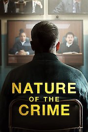Nature of the Crime