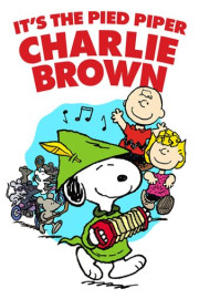 Watch Peanuts: It's The Pied Piper, Charlie Brown Online 