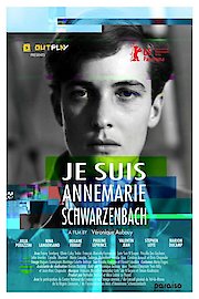 My Name is Annemarie Schwarzenbach