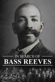 In Search of Bass Reeves