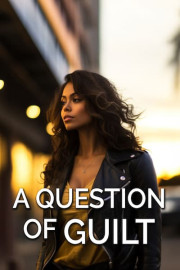 A Question of Guilt
