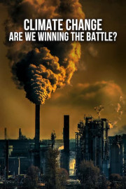 Climate Change: Are We Winning the Battle?