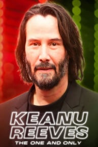 Keanu Reeves: The One and Only