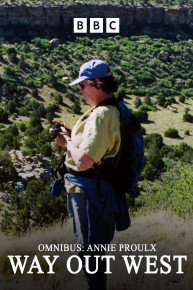 Omnibus: Annie Proulx - Way Out West