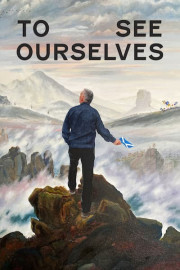 To See Ourselves