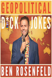 Ben Rosenfeld: Geopolitical D*ck Jokes