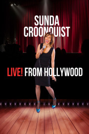 Sunda Croonquist: Live from Hollywood