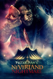 Watch Peter Pan's Neverland Nightmare Online | 2025 Movie | Yidio