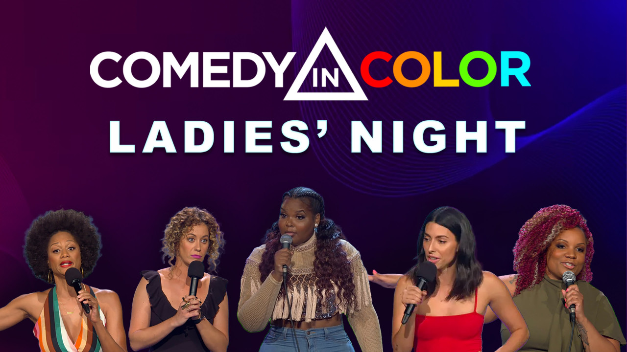 Comedy in Color: Ladies' Night
