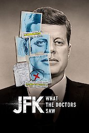 JFK: What the Doctors Saw