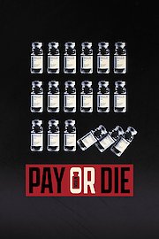Pay or Die