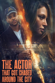 The Actor Who Got Chased Around the City