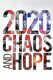2020: Chaos and Hope