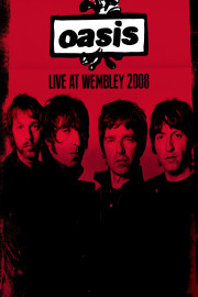Oasis: Live at Wembley Arena 2008