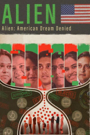 Alien: American Dream Denied