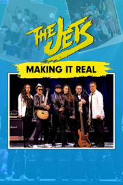 The Jets: Making It Real