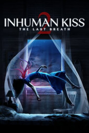 Inhuman Kiss 2