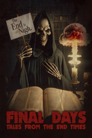 Final Days: Tales From The End Times
