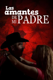 Las Amantes De Mi Padre