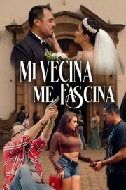 Mi Vecina Me Fascina