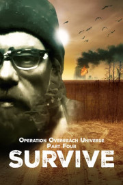 Operation Overreach Universe Part Four: Survive