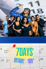 7 Days Without Sex