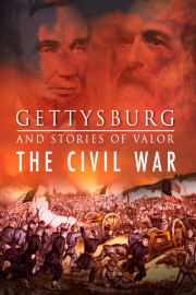 Gettysburg and Stories of Valor - The Civil War