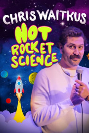 Chris Waitkus: Not Rocket Science