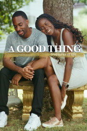 A Good Thing: Treasures of Life