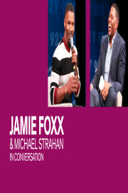 Jamie Foxx in Conversation with Michael Strahan